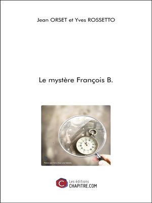 cover image of Le mystère François B.